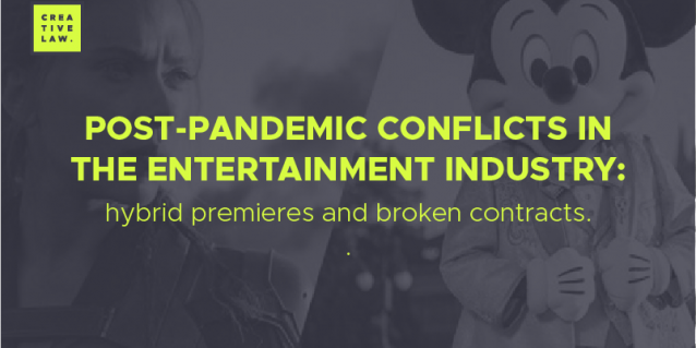 POST-PANDEMIC CONFLICTS IN THE ENTERTAINMENT INDUSTRY: HYBIRD PREMIERES AND BROKEN CONTRACTS
