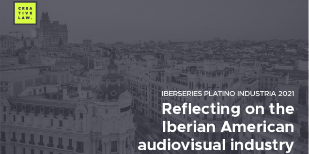 Reflection on the future of the Iberian American audiovisual industry.