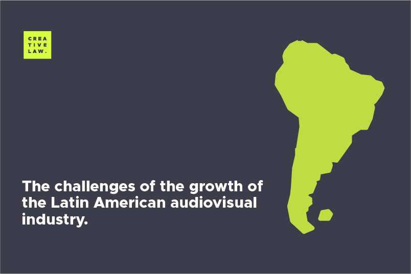 The challenges of the growth of the Latin American audiovisual industry.