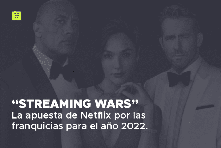 “Streaming wars”: la apuesta de Netflix por las franquicias para el año 2022.