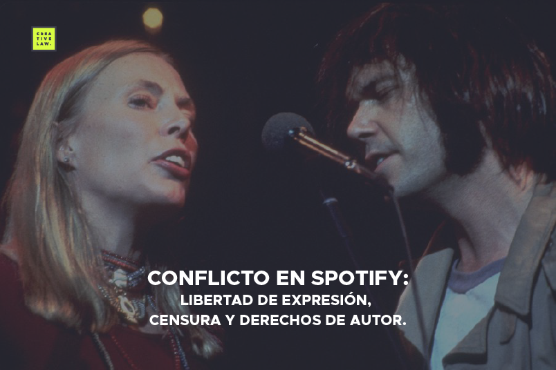 Conflicto en Spotify: libertad de expresión, censura y derechos de autor.